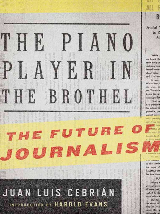Title details for The Piano Player in the Brothel by Juan Luis Cebrián - Available